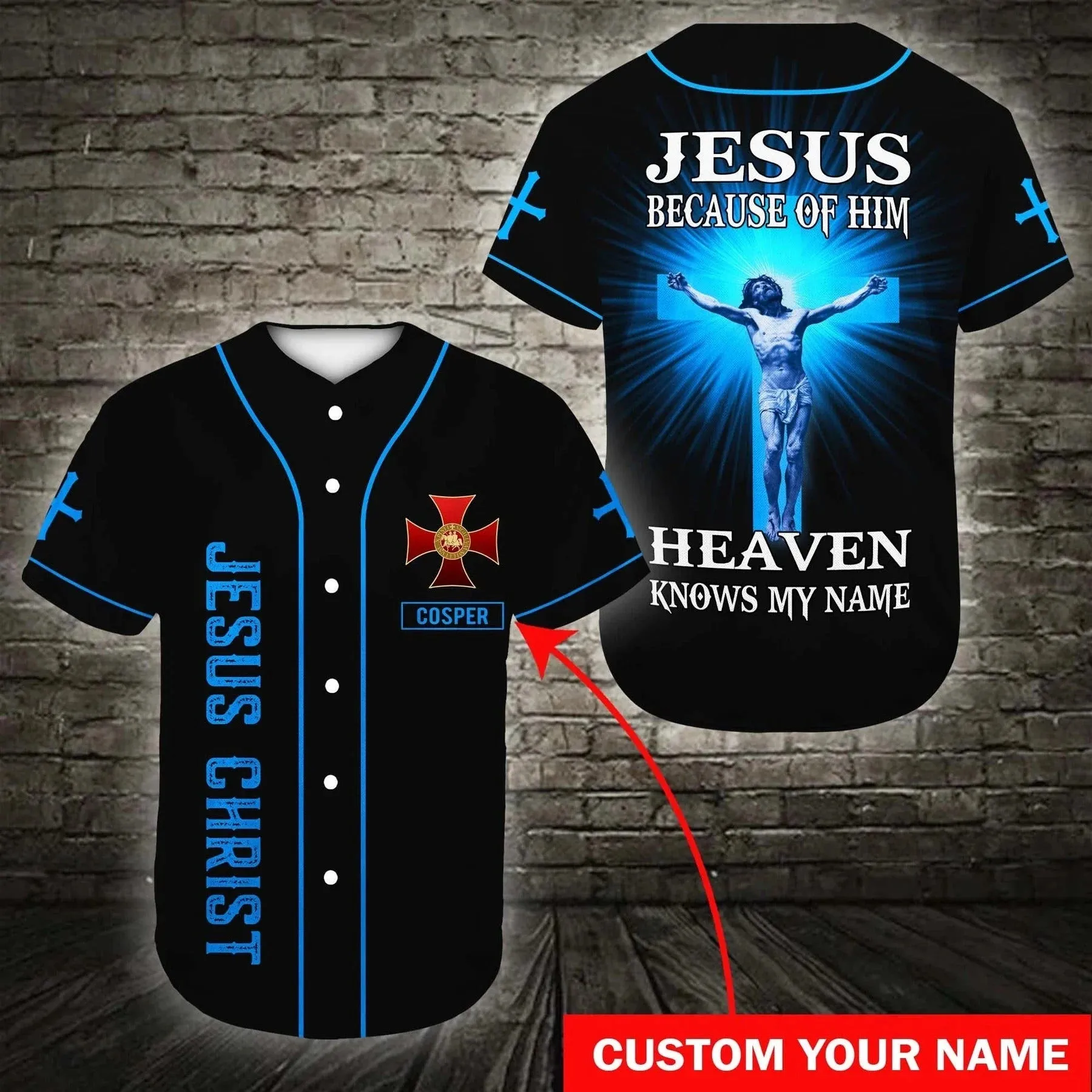 Cross Baseball Jersey - Because Of Him Heaven Knows My Name Custom Baseball Jersey